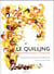 Le quilling - d'inspiration chinoise
