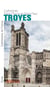 Troyes, cathédrale Saint-Pierre-et-Saint-Paul