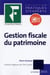 Gestion fiscale du patrimoine (édition 2015)