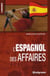 L'espagnol des affaires