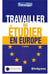 Vivre et travailler en Europe
