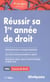 Réussir sa première année de droit (11e édition)