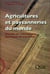Agriculture et paysanneries du monde - monde en mouvement, politiques en transition