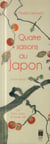 Quatre saisons au Japon