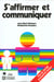 S'affirmer et communiquer