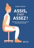 Assis, c'est assez !