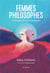 Femmes philosophes : 21 destins de combattantes
