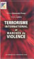 Terrorisme international et marches de la violence
