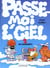 Passe-moi l'ciel Tome 1 : au suivant !