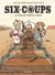 Six-Coups Tome 1 : le crash de Monsieur Crunch