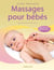 Guide pratique massages pour bébés
