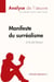 Le manifeste du surréalisme d'André Breton