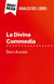 La Divina Commedia di Dante Alighieri (Analisi del libro) : Analisi completa e sintesi dettagliata del lavoro