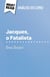 Jacques, o Fatalista de Denis Diderot (Analise do livro) : Analise completa e resumo pormenorizado do trabalho