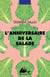 L'anniversaire de la salade