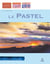 ET SI J'APPRENAIS Tome 4 : le pastel