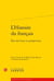 L'histoire du français - état des lieux et perspectives