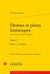 Drames et pièces historiques Tome 1 - "patrie ", "la Haine"