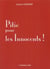 PITIE POUR LES INNOCENTS !
