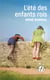 L'été des enfants rois