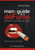 Mon guide de la défume - comment j'ai dit Adieu au tabac