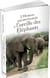 L'homme qui murmurait à l'oreille des éléphants - ma vie en Afrique auprès d'un troupeau d'éléphants