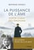 La puissance de l'âme : Sortir vivant de l'émotion