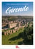 Gironde : sites remarquables & insolites
