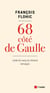 68 côté de Gaulle - l'aide de camps du Général témoigne