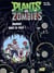 Plants vs Zombies Tome 6 : panique sous la ville !