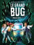 Le Grand bug Tome 1 : Projet Octo ++