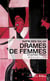 Drames de femmes et autres trames