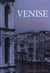 Venise - naissance d'une ville