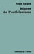 Misère de l'antisionisme - réponse aux pieux disciples du général