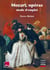 Mozart, opéras - mode d'emploi