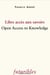 Libre accès aux savoirs - open access to knowledge