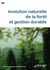 Évolution naturelle de la forêt et gestion durable