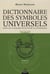 Dictionnaire des symboles universels Tome 4 - de fil à gue