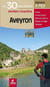 Balades et randonnées : les 30 plus beaux sentier chamina Aveyron
