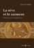 La sève et le sarment - méditations sur l'Evangile de Jean