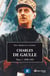 Charles de Gaulle Tome 1 - 1890-1945