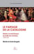 Le partage de la Catalogne - histoire rocambolesque du Traité des Pyrénées 1658-1660