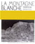 La montagne blanche