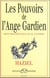 Les pouvoirs de l'ange-gardien