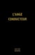 L'ange conducteur