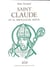 Saint Claude et sa miraculeuse survie