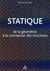 Statique - de la géométrie à la conception des structures