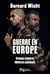 Guerre en Europe : Gangs contre milices privées