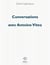 Conversations avec Antoine Vitez