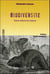 Biodiversité : entre nature et culture - évolution, gestion, comportement